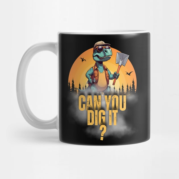 Can You Dig It? by Kenny The Bartender's Tee Emporium